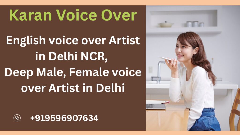 english voice over artist in Delhi