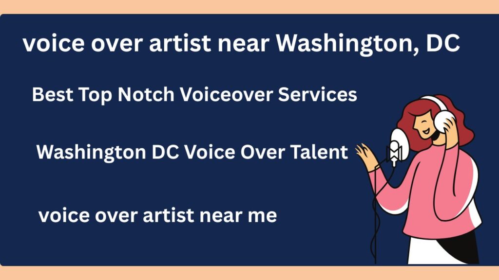 voice over artist near washington dc